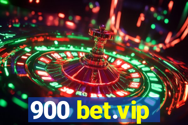 900 bet.vip